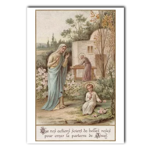 Holy Family May our actions be beautiful roses to adorn the lawn of Jesus_Bouasse Lebel_5x7