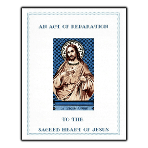 Act of Reparation to the Sacred Heart