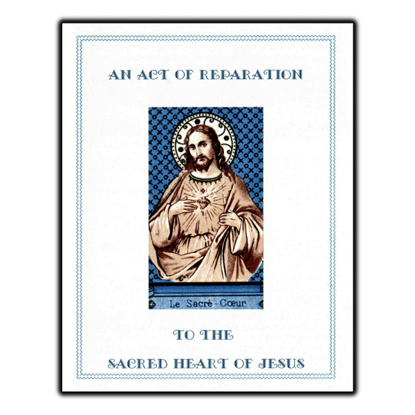 Act of Reparation to the Sacred Heart