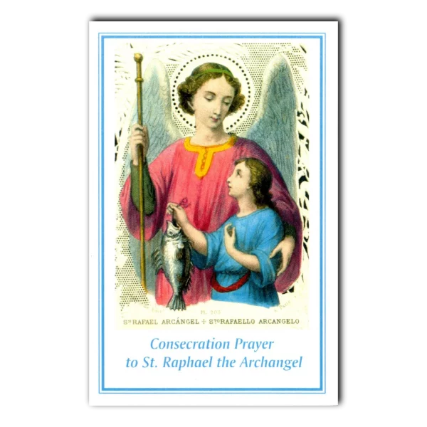 Consecration to Saint Raphael the Archangel holy card