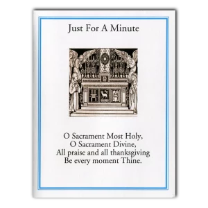Just For A Minute Adoration Leaflet cardstock