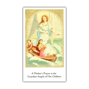 Mother's Prayer to Guardian Angel holy card