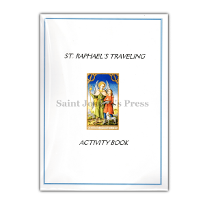 Saint Raphael's Traveling Activity Book