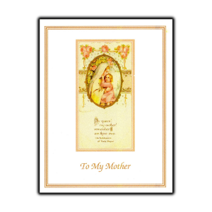 Spiritual Bouquet for Your Mother Mother of God