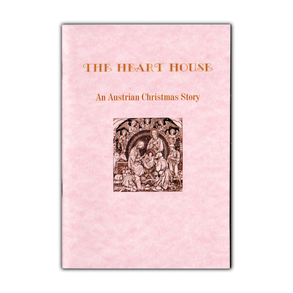 The Heart House - An Austrian Christmas Story